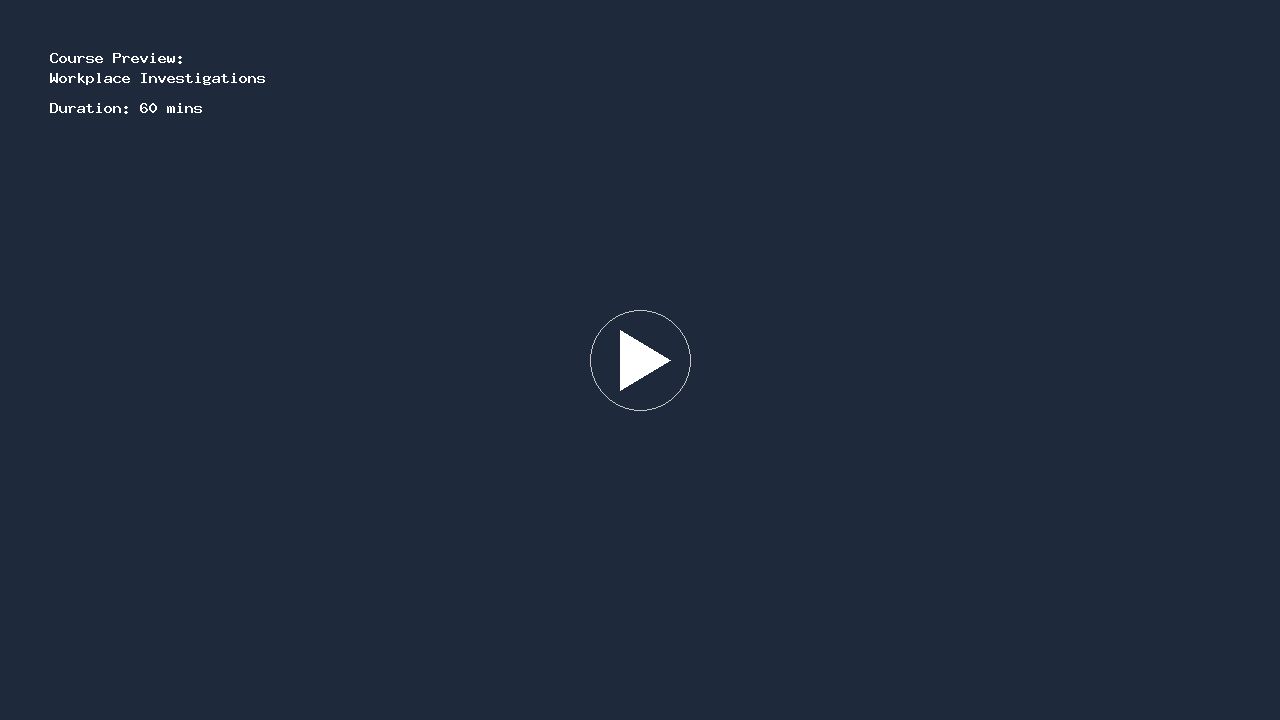 Workplace Investigations – California CLE